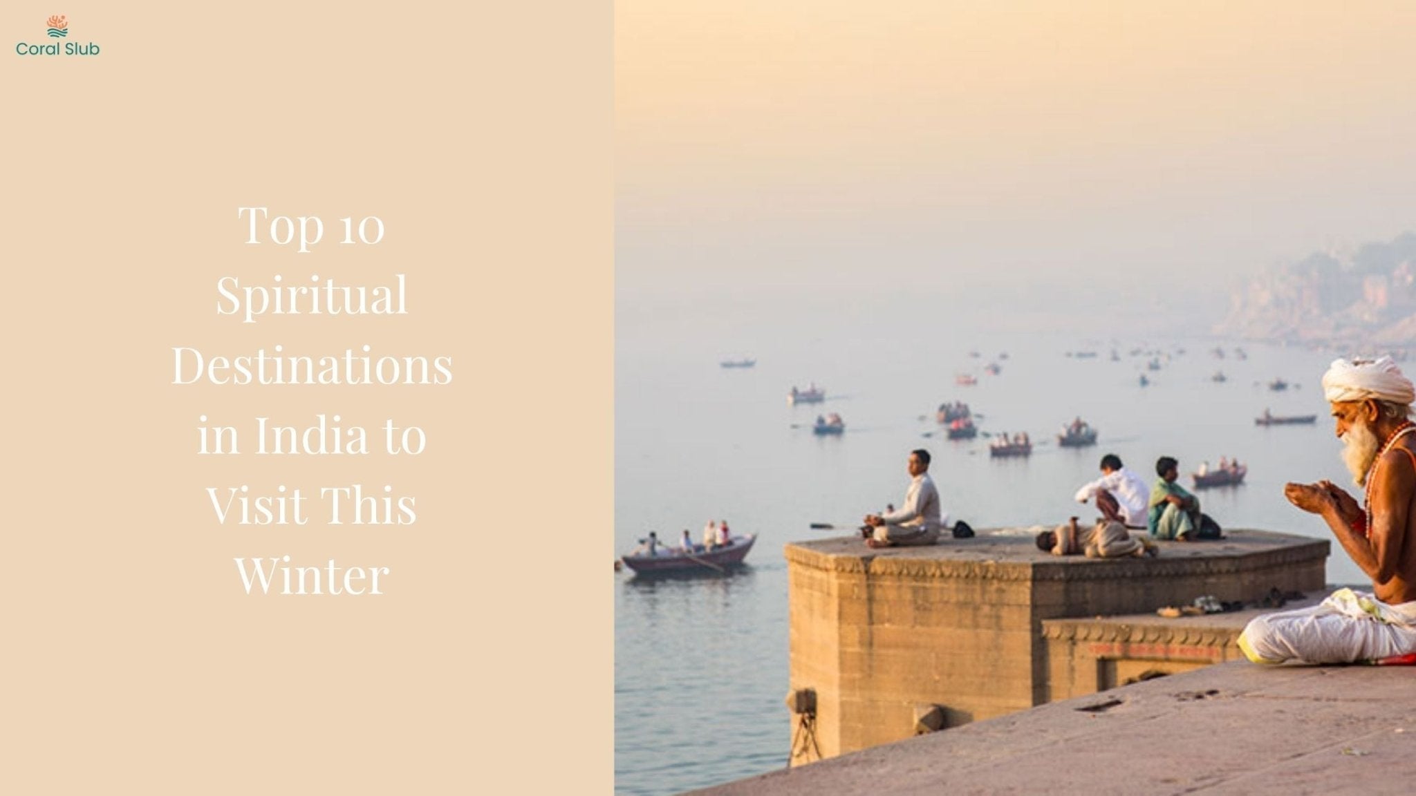 Top 10 Spiritual Destinations in India to Visit This Winter